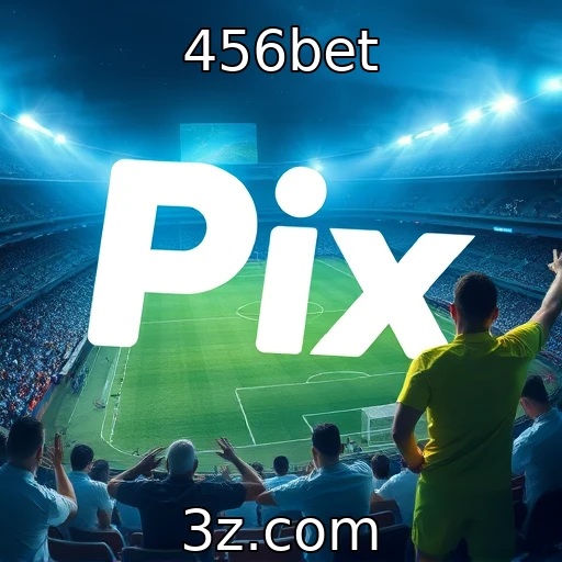 456bet O impactante crescimento das apostas esportivas no Brasil